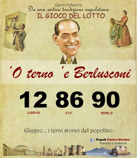 Il terno al lotto di Silvio Berlusconi